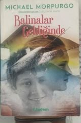 Balinalar Geldiğinde - Michael Morpurgo