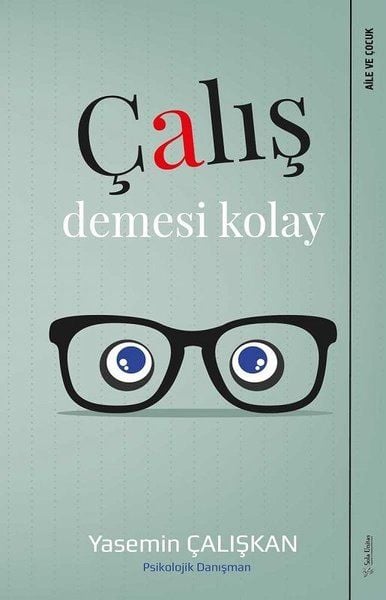 Çalış Demesi Kolay - Yasemin Çalışkan