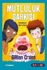 Mutluluk Şarkısı - Gillian Cross