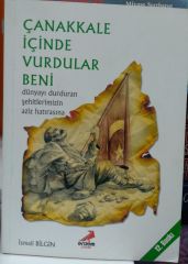 Çanakkale İçinde Vurdular Beni - İsmail Bilgin