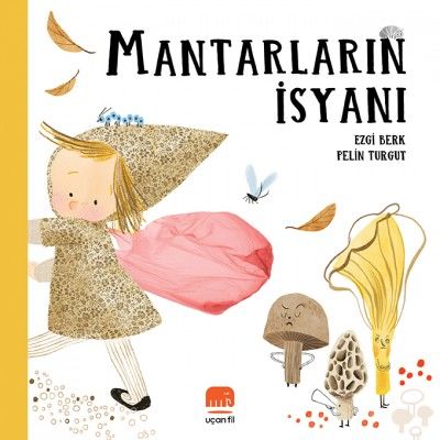 Mantarların İsyanı - Ezgi Berk