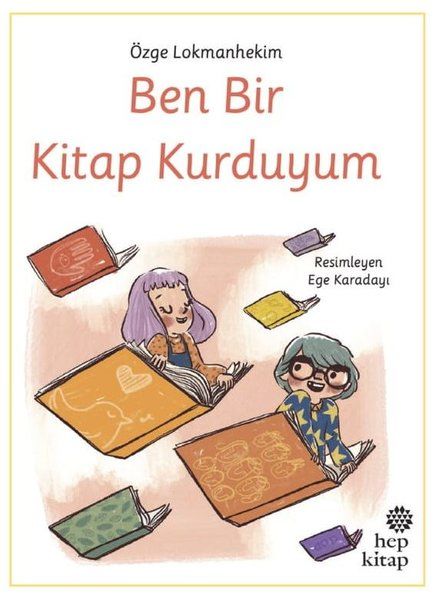 Ben Bir Kitap Kurduyum - Özge Lokmanhekim