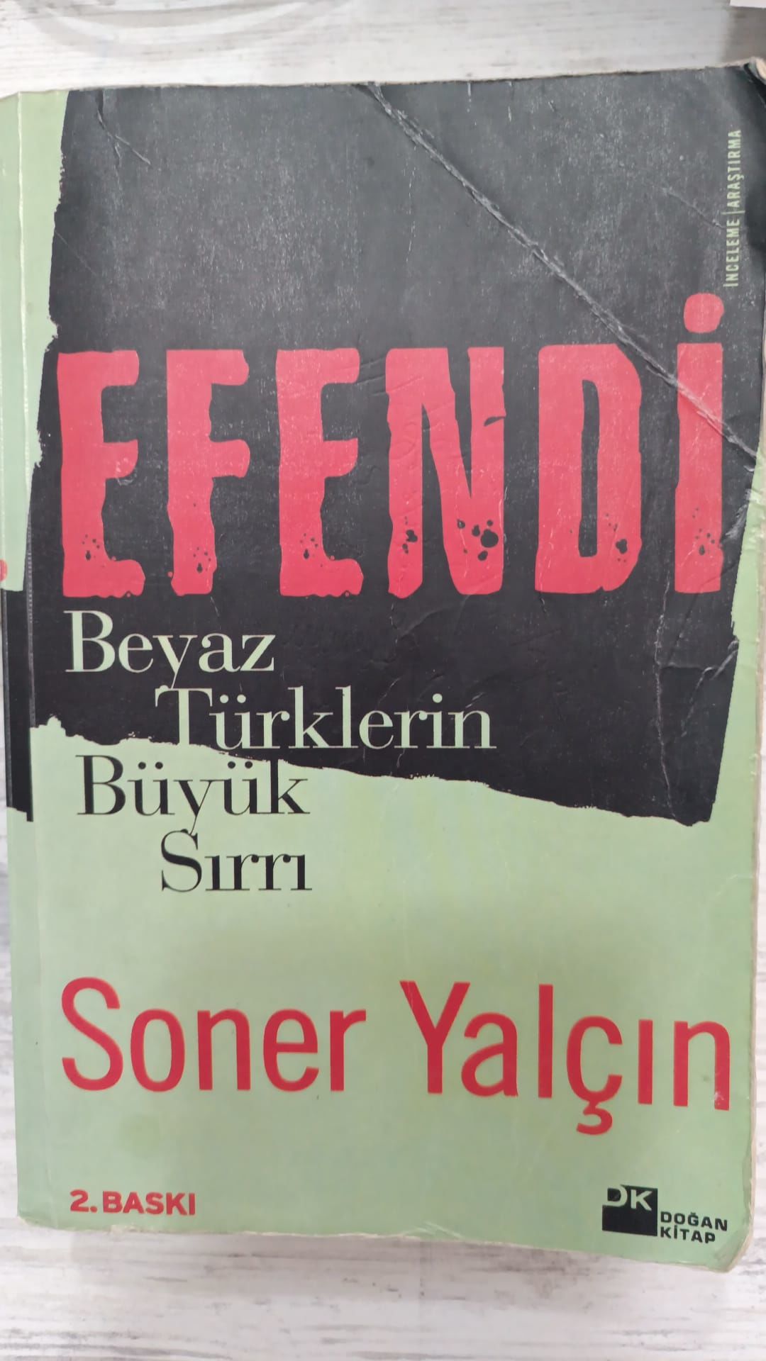 Efendi - Beyaz Türklerin Büyük Sırrı