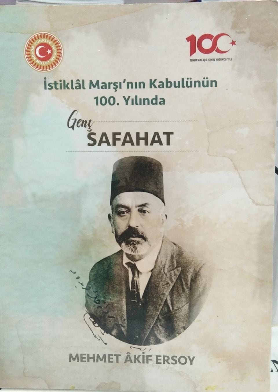 İstiklal marşının kabulünün 100. Yılında Genç SAFAHAT - Mehmet Akif ersoy