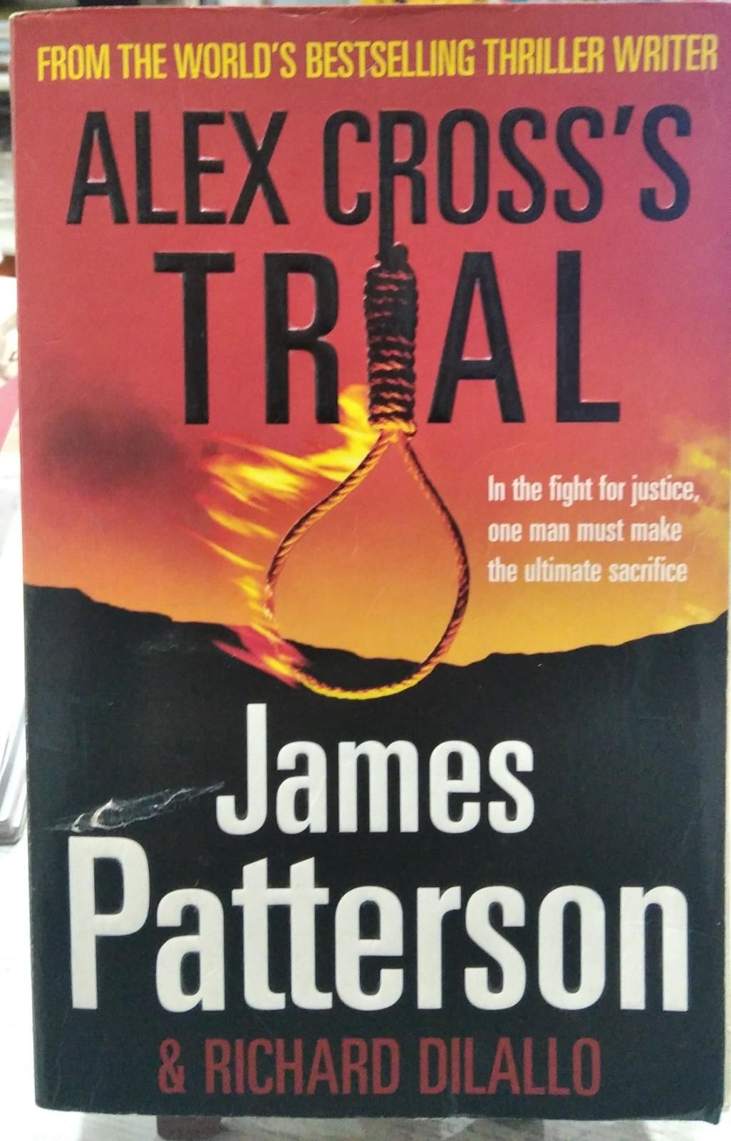 ALEX CROSS'S TRIAL - JAMES PATTERSON & RICHARD DILALLO