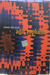 Ağıt Toplumu - Adnan Binyazar