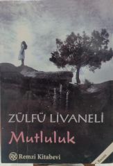 Zülfü Livaneli - Mutluluk