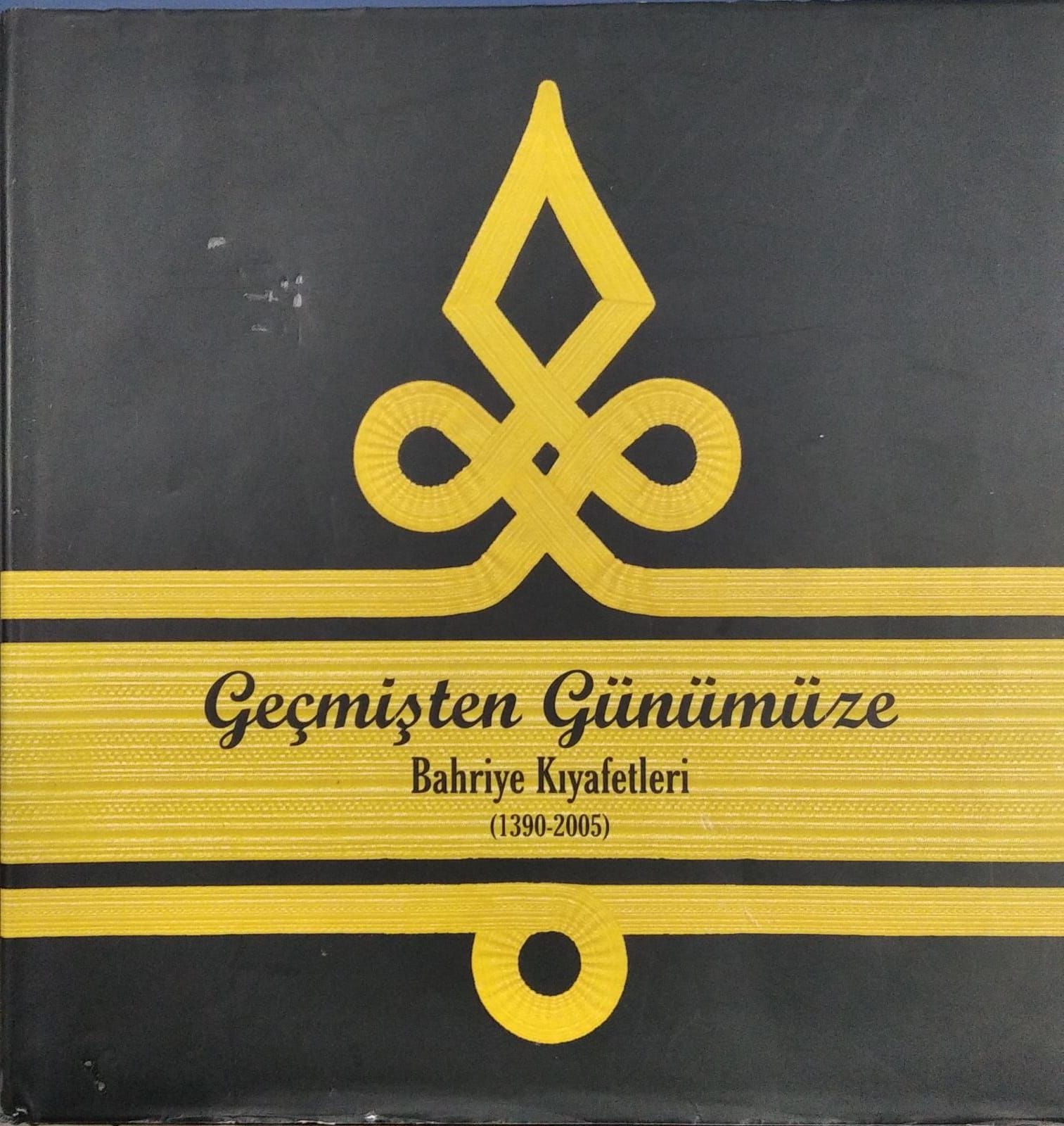 Geçmişten Günümüze Bahriye Kıyafetleri (1390-2005)