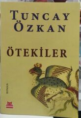 Ötekiler - Tuncay Özkan