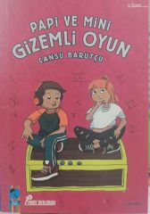 Papi ve Mini Gizemli Oyun - Cansu Barutçu