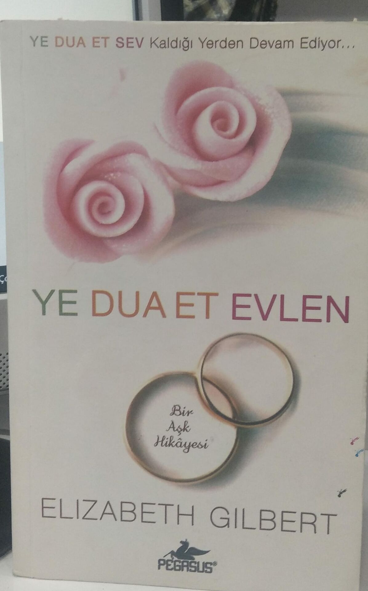 Ye Dua Et Evlen (Bir Aşk Hikayesi)