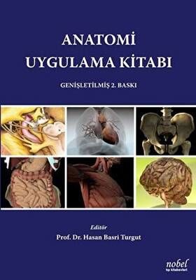 ANATOMİ UYGULAMA KİTABI - PROF. DR. HASAN BASRİ TURGUT