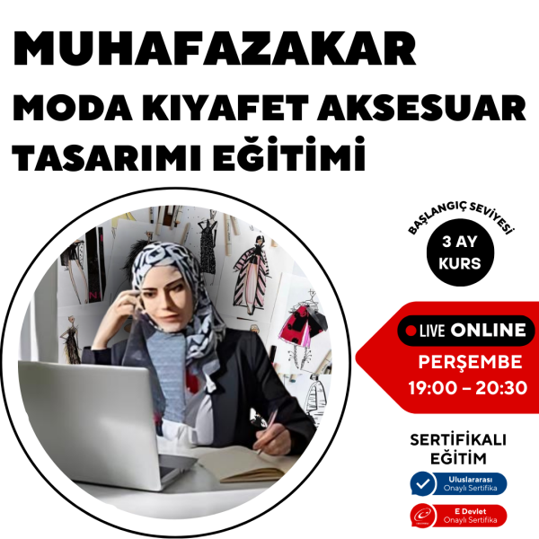 Muhafazakar Moda Kıyafet ve Aksesuar Tasarımı Eğitimi