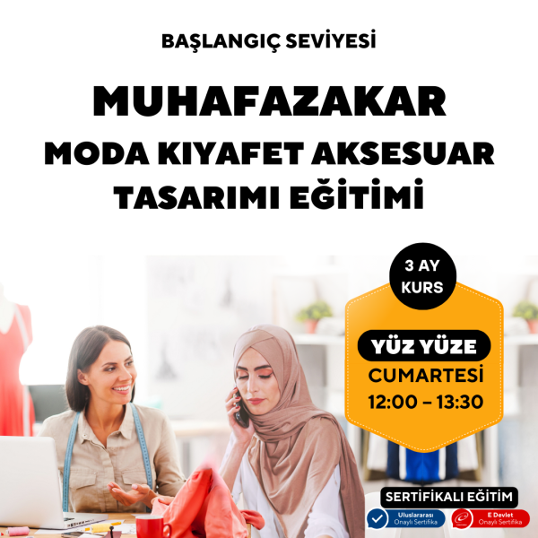 Muhafazakar Moda Kıyafet ve Aksesuar Tasarımı Eğitimi(yüz yüze)