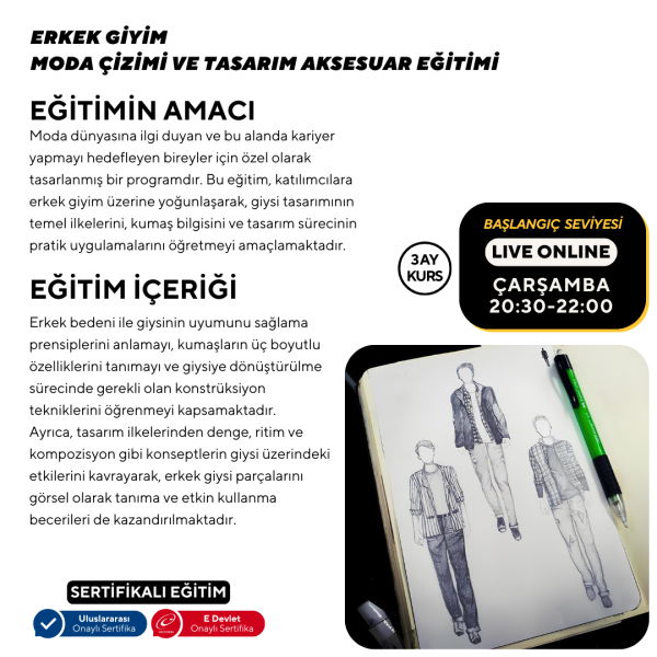 Erkek Giyim Moda Çizimi ve Tasarım Aksesuar Eğitimi- Başlangıç seviyesi