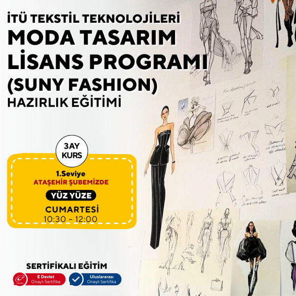 İTÜ Tekstil Teknolojileri ve Moda Tasarım Lisans Programı (Suny Fashion) Hazırlık Eğitimi -Yüz yüze