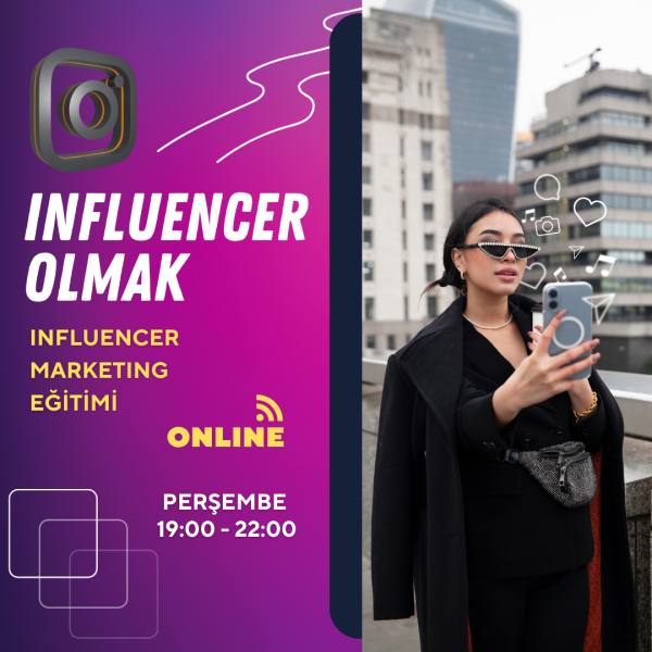 Influencer Olmak (Influencer Marketing)
