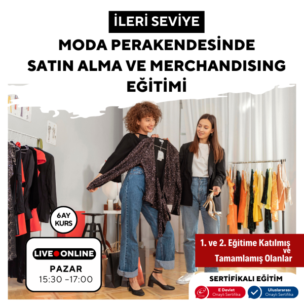 Moda Perakendesinde Satın Alma ve Merchandising Eğitimi( Online)-İleri Seviye