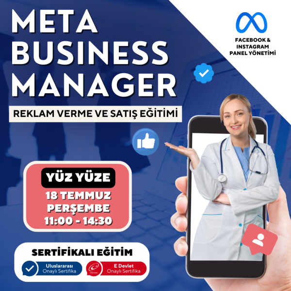 Meta Business Manager (Panel Yönetimi) Eğitimi- Yüz Yüze