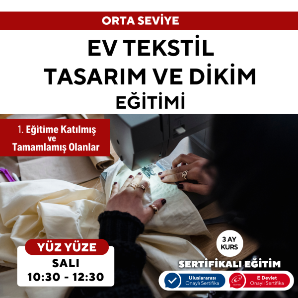 Ev Tekstil Tasarım Eğitimi - Orta Seviye