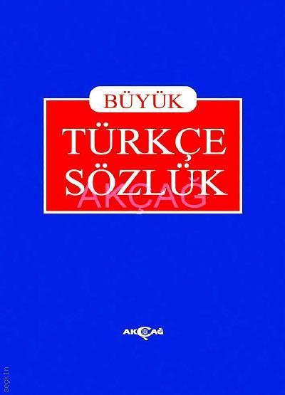 BÜYÜK TÜRKÇE SÖZLÜK