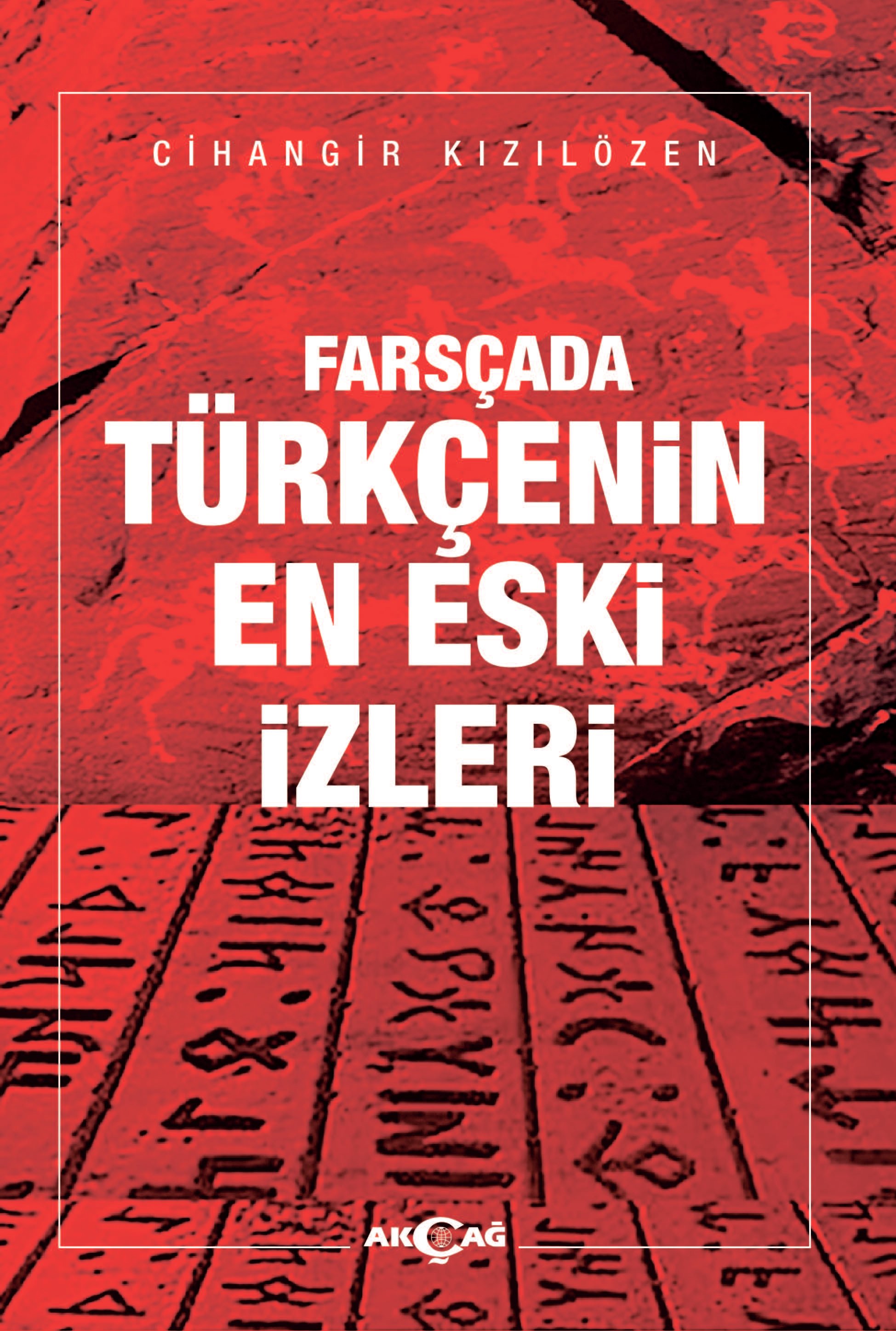 FARSÇADA TÜRKÇENİN EN ESKİ İZLERİ