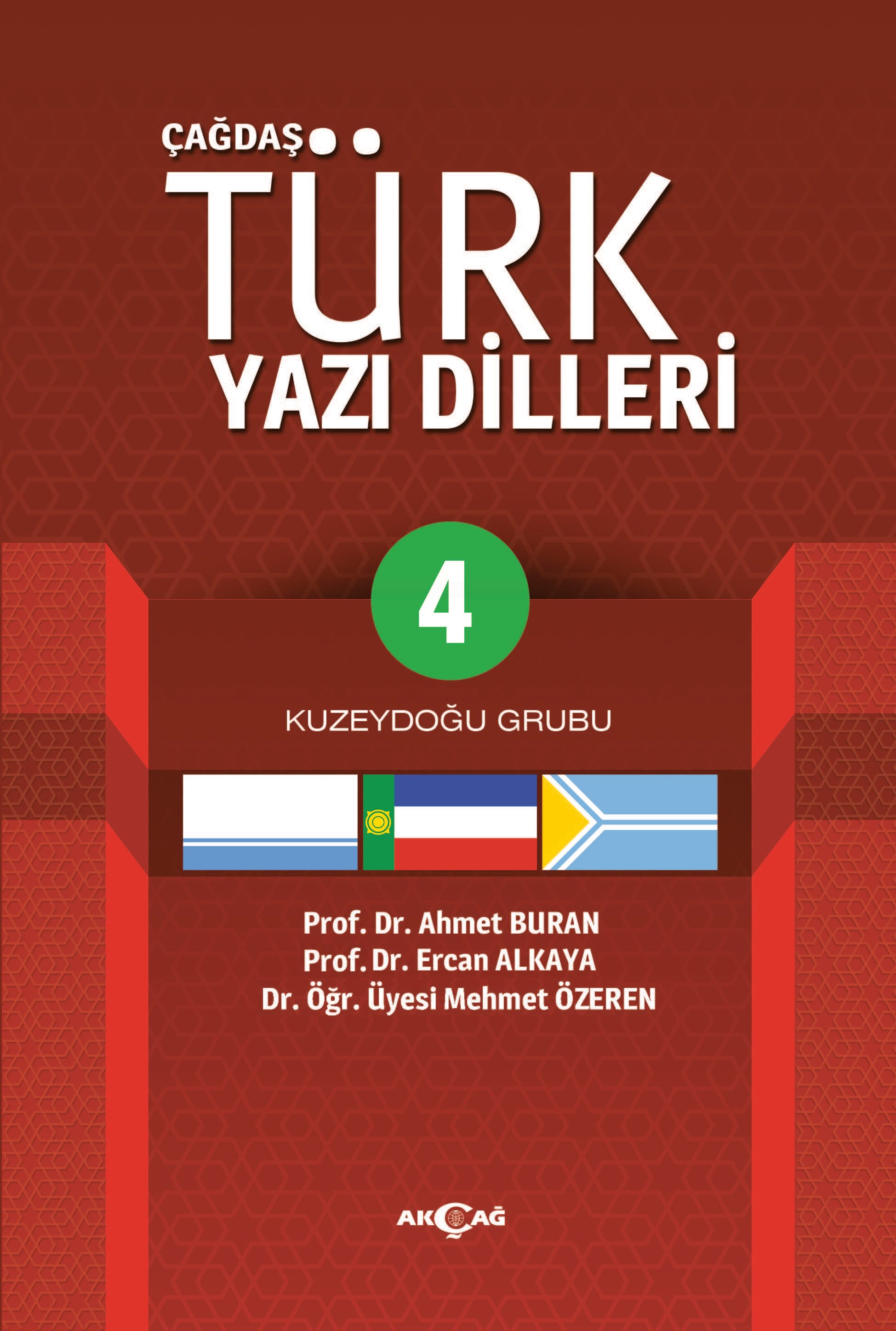 ÇAĞDAŞ TÜRK YAZI DİLLERİ 4 KUZEYDOĞU GRUBU