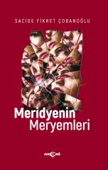 MERİDYENİN MERYEMLERİ