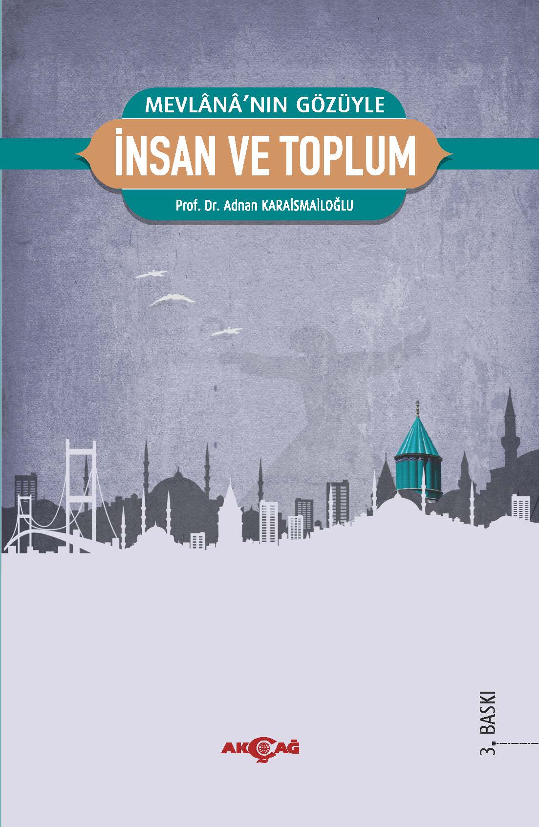 MEVLANA'NIN GÖZÜYLE İNSAN VE TOPLUM