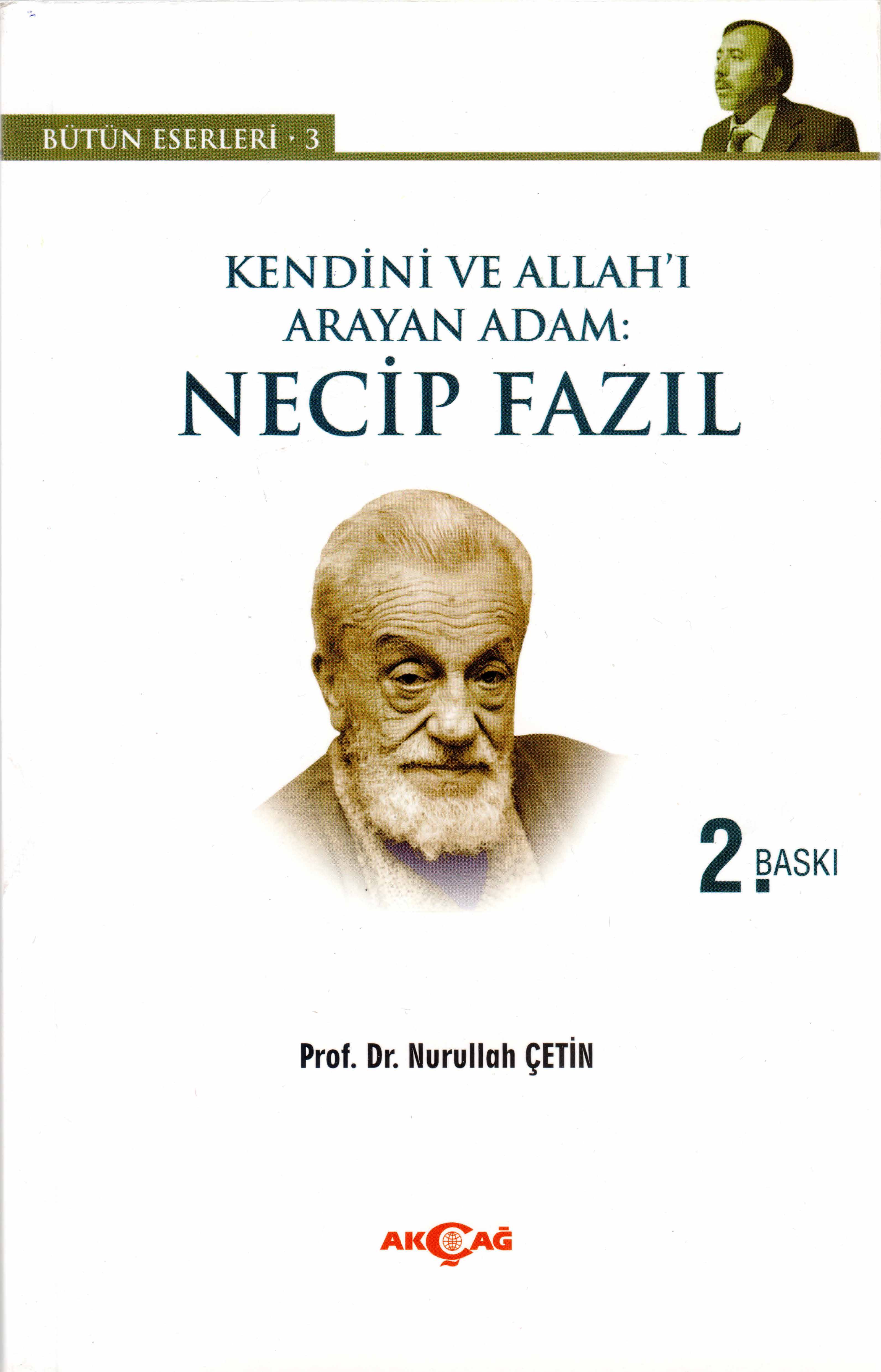 KENDİNİ VE ALLAH'I ARAYAN ADAM NECİP FAZIL 3