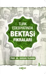 TÜRK EDEBİYATINDA BEKTAŞİ FIKRALARI