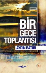 BİR GECE TOPLANTISI