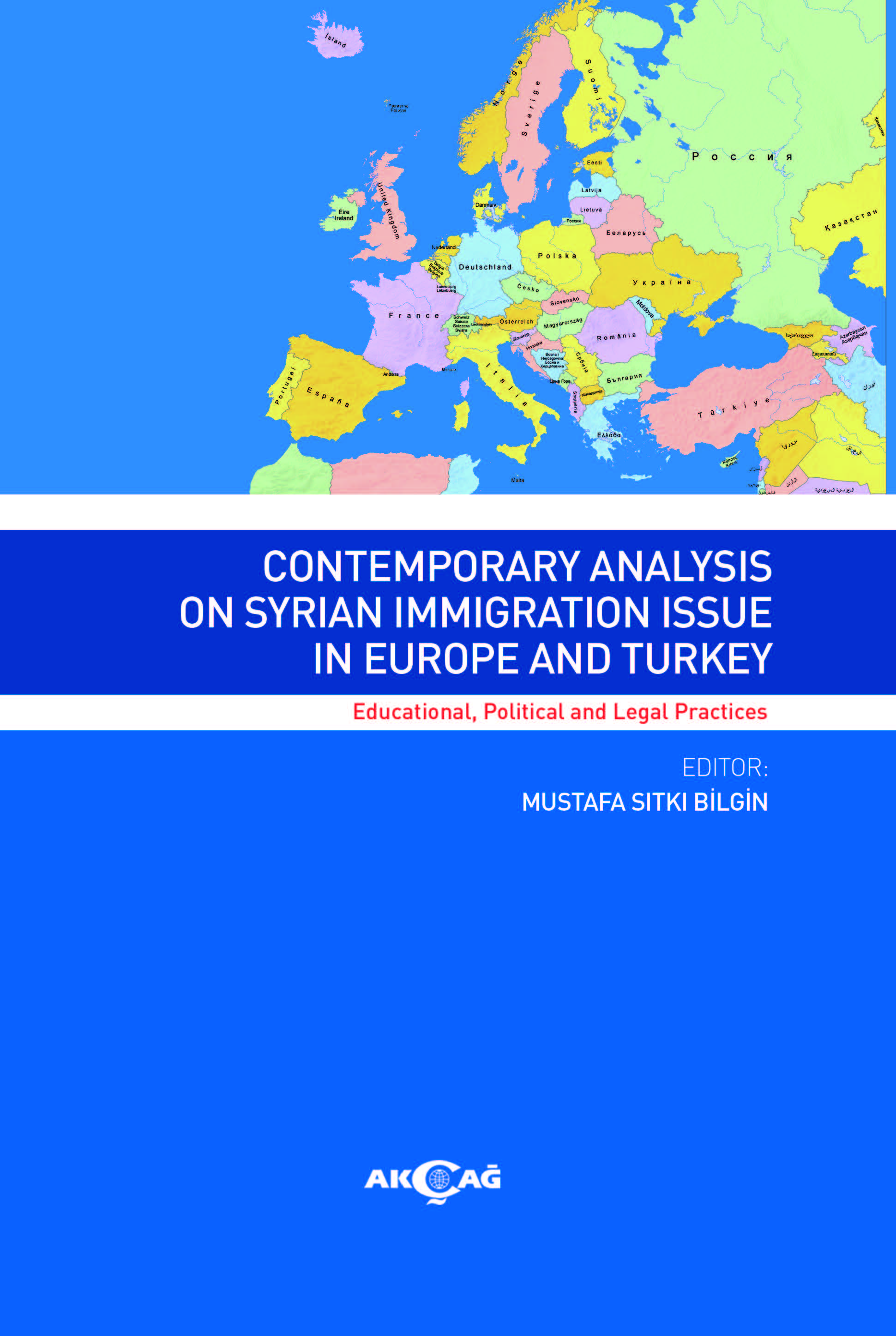CONTEMPORARY ANALYSIS ON SYRIAN IMMIGRATION ISSUE IN EUROPE AND TURKEY