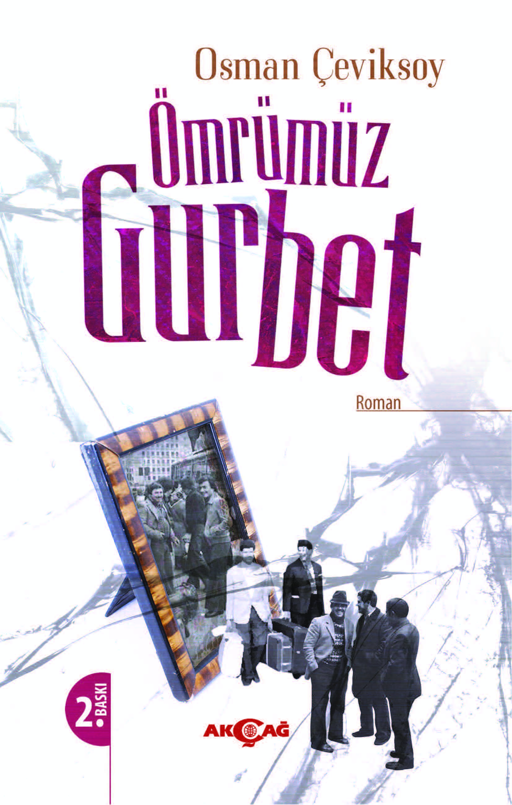 ÖMRÜMÜZ GURBET