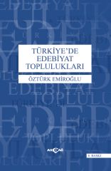 TÜRKİYEDE EDEBİYAT TOPLULUKLARI