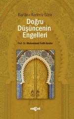 KURANI KERİM'E GÖRE DOĞRU DÜŞÜNCENİN ENGELLERİ