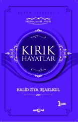 KIRIK HAYATLAR