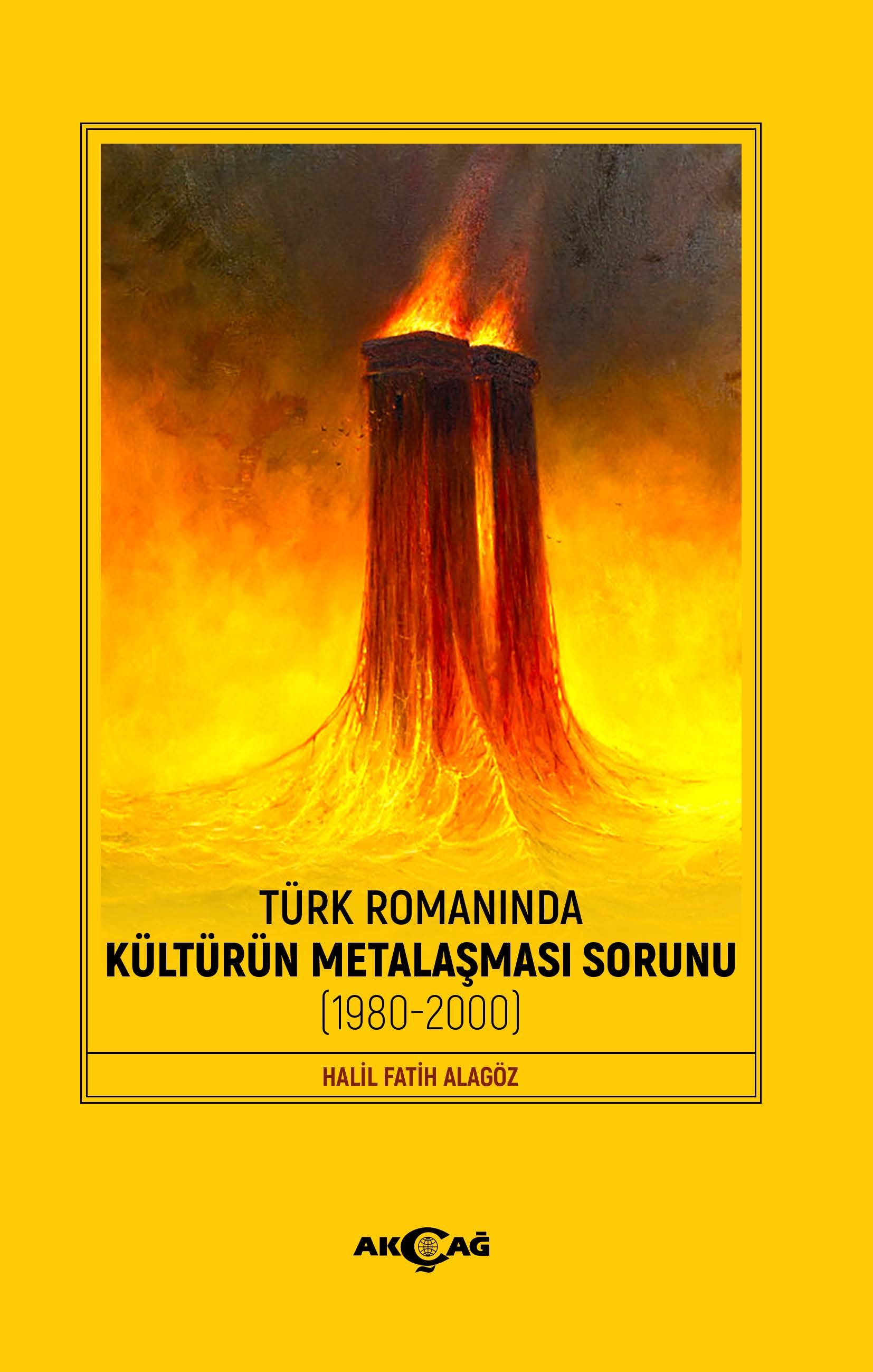 TÜRK ROMANINDA KÜLTÜRÜN METALAŞMASI SORUNU