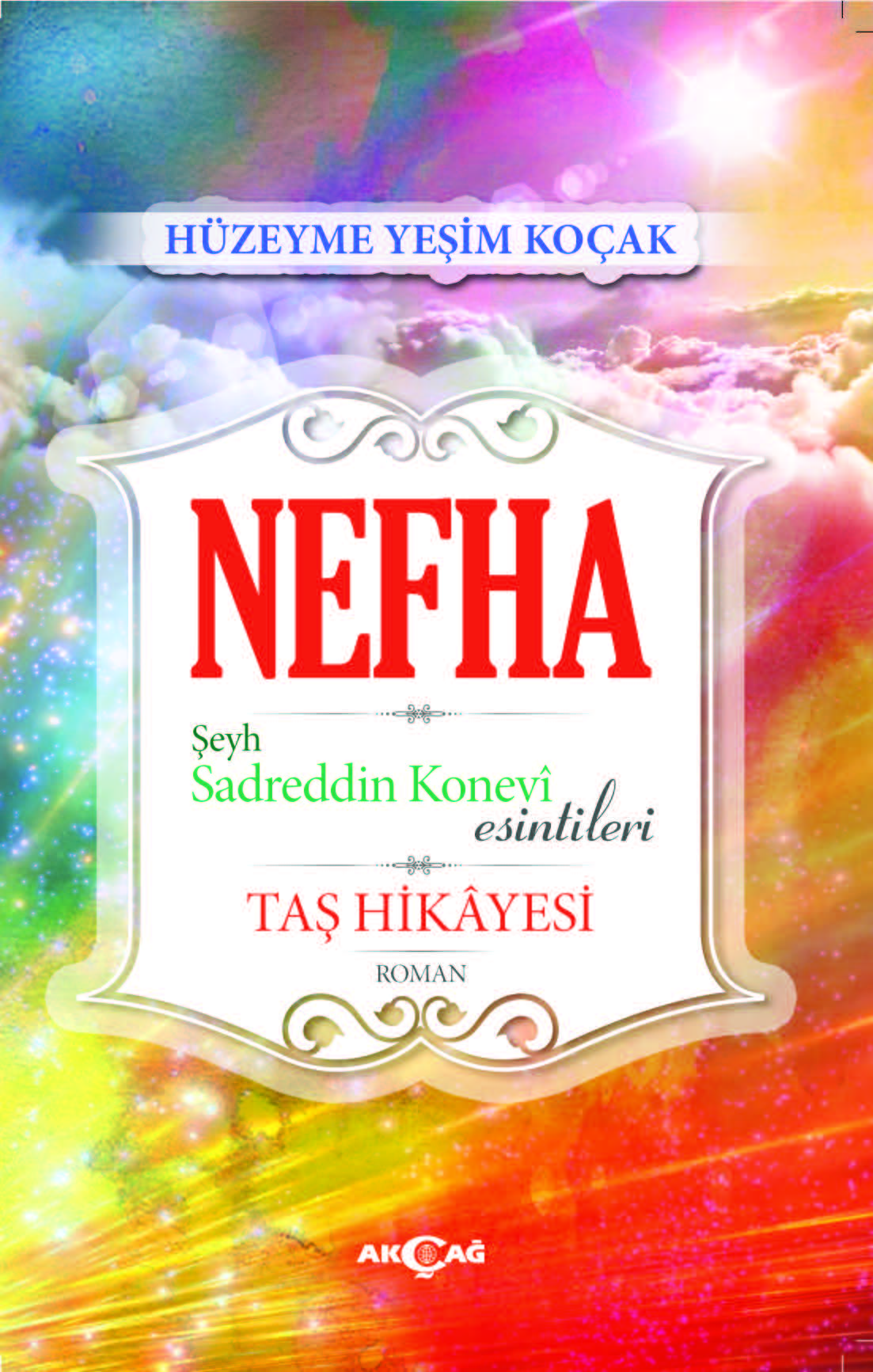 NEFHA ŞEYH SADREDDİN KONEVİ ESİNTİLERİ