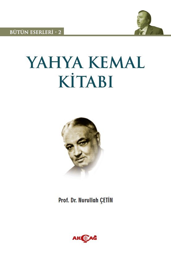 YAHYA KEMAL KİTABI BÜTÜN ESERLERİ: 2