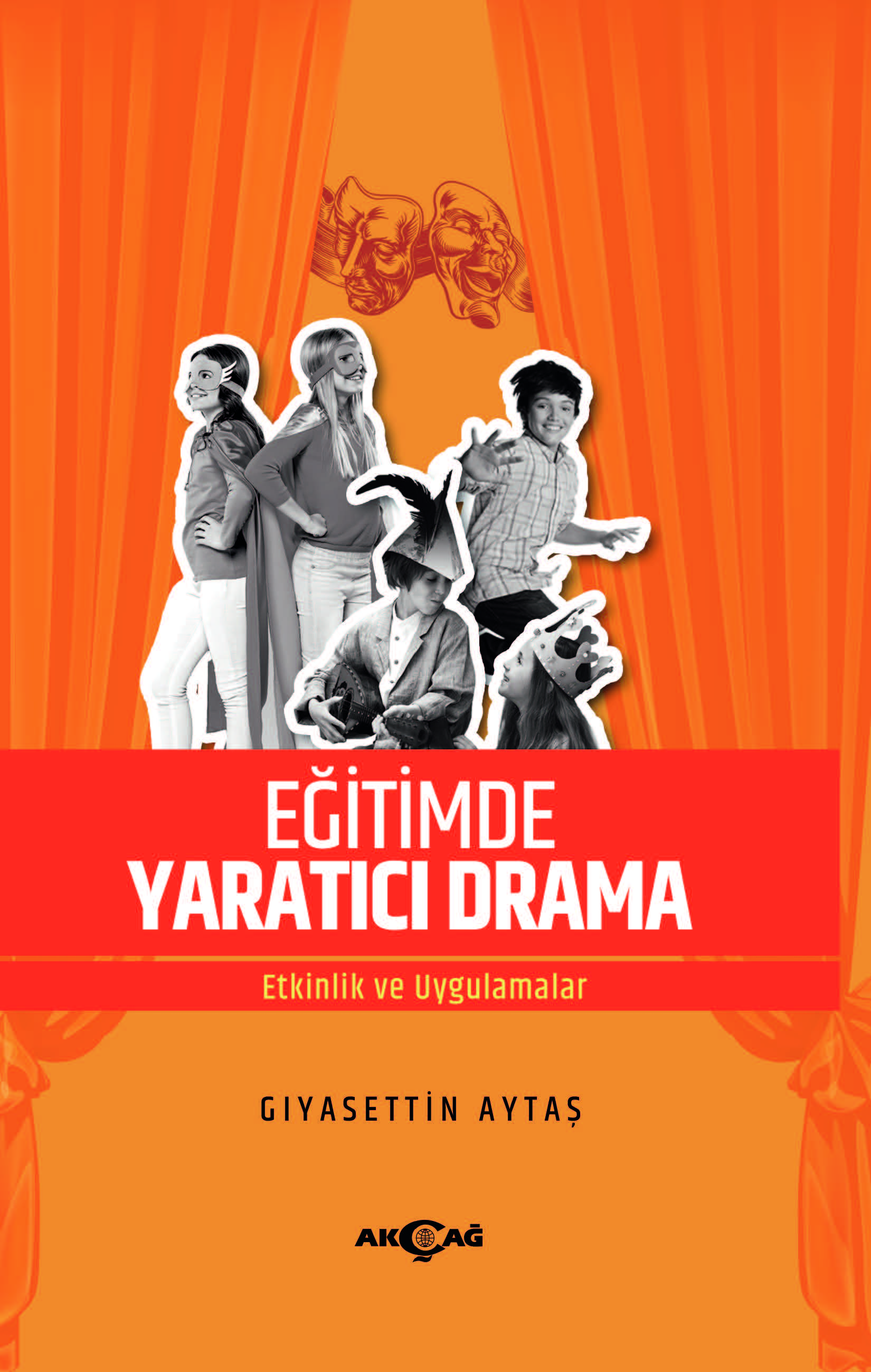 EĞİTİMDE YARATICI DRAMA