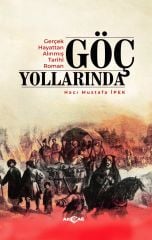 GÖÇ YOLLARINDA