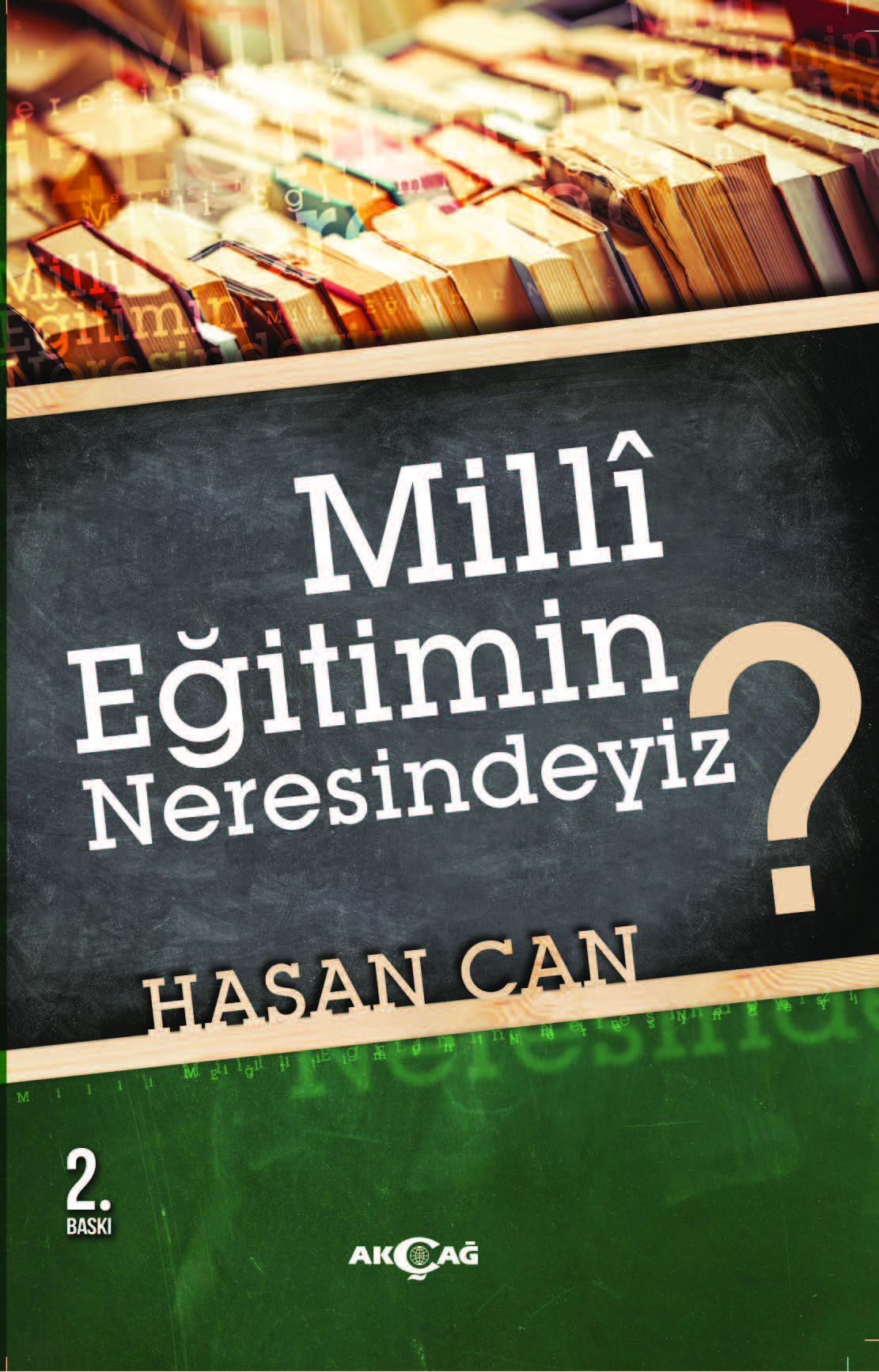 MİLLİ EĞİTİMİN NERESİNDEYİZ ?