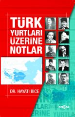 TÜRK YURTLARI ÜZERİNE NOTLAR