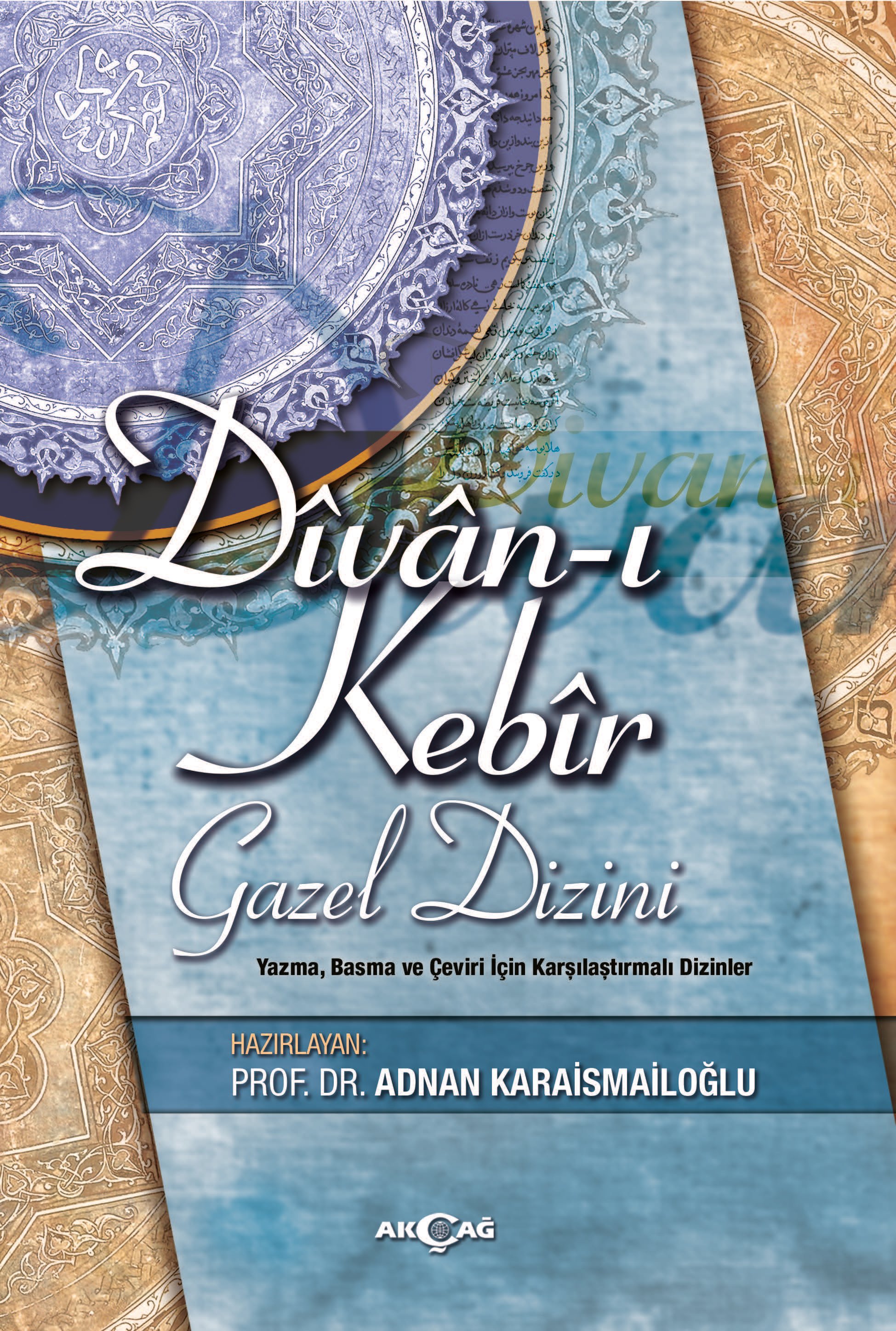 DİVANI KEBİR GAZEL DİZİNİ