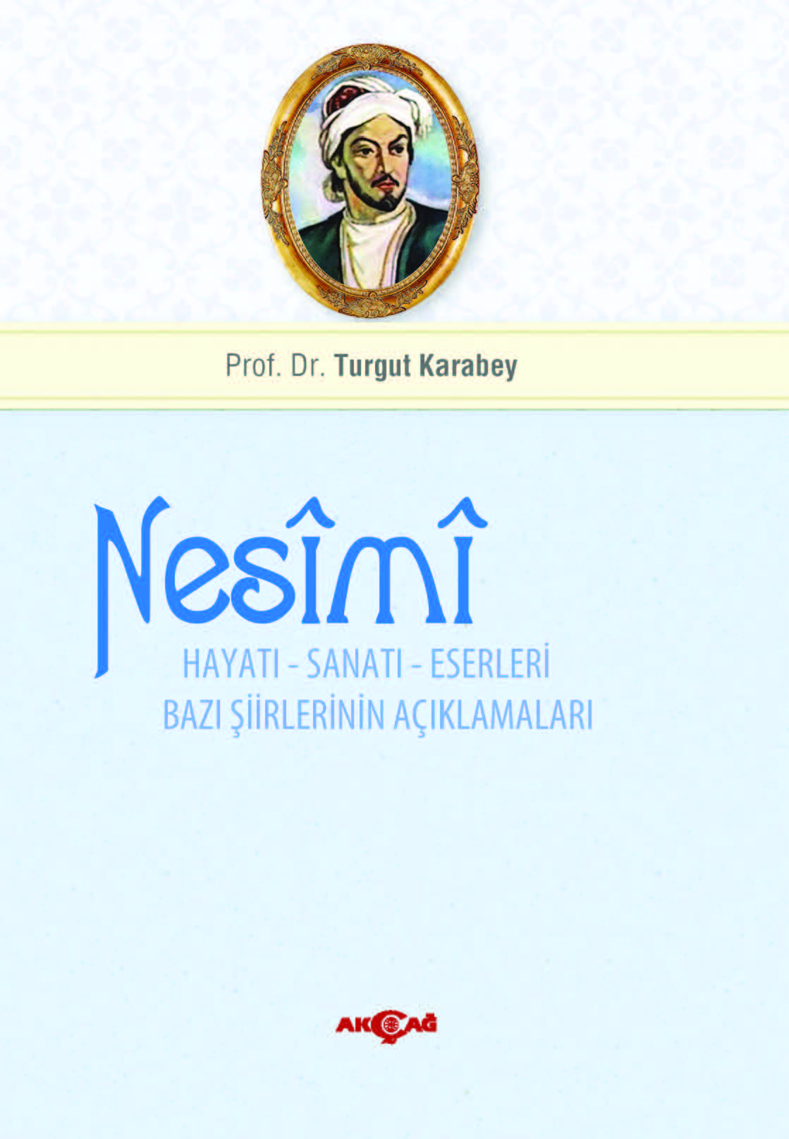 NESİMİ HAYATI SANATI ESERLERİ