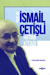 İSMAİL ÇETİŞLİ HATIRA KİTABI