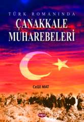 TÜRK ROMANINDA ÇANAKKALE MUHAREBELERİ