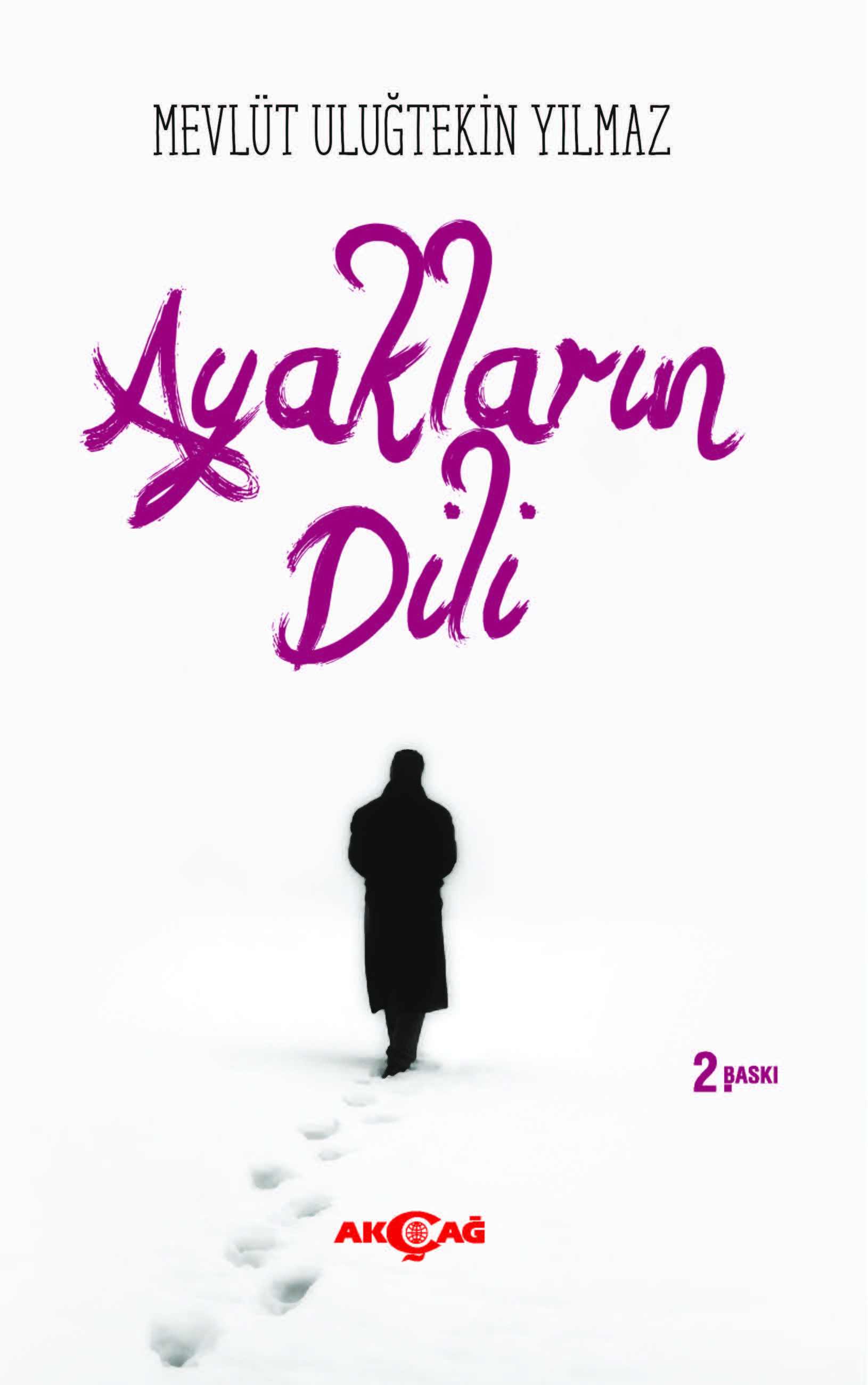 AYAKLARIN DİLİ