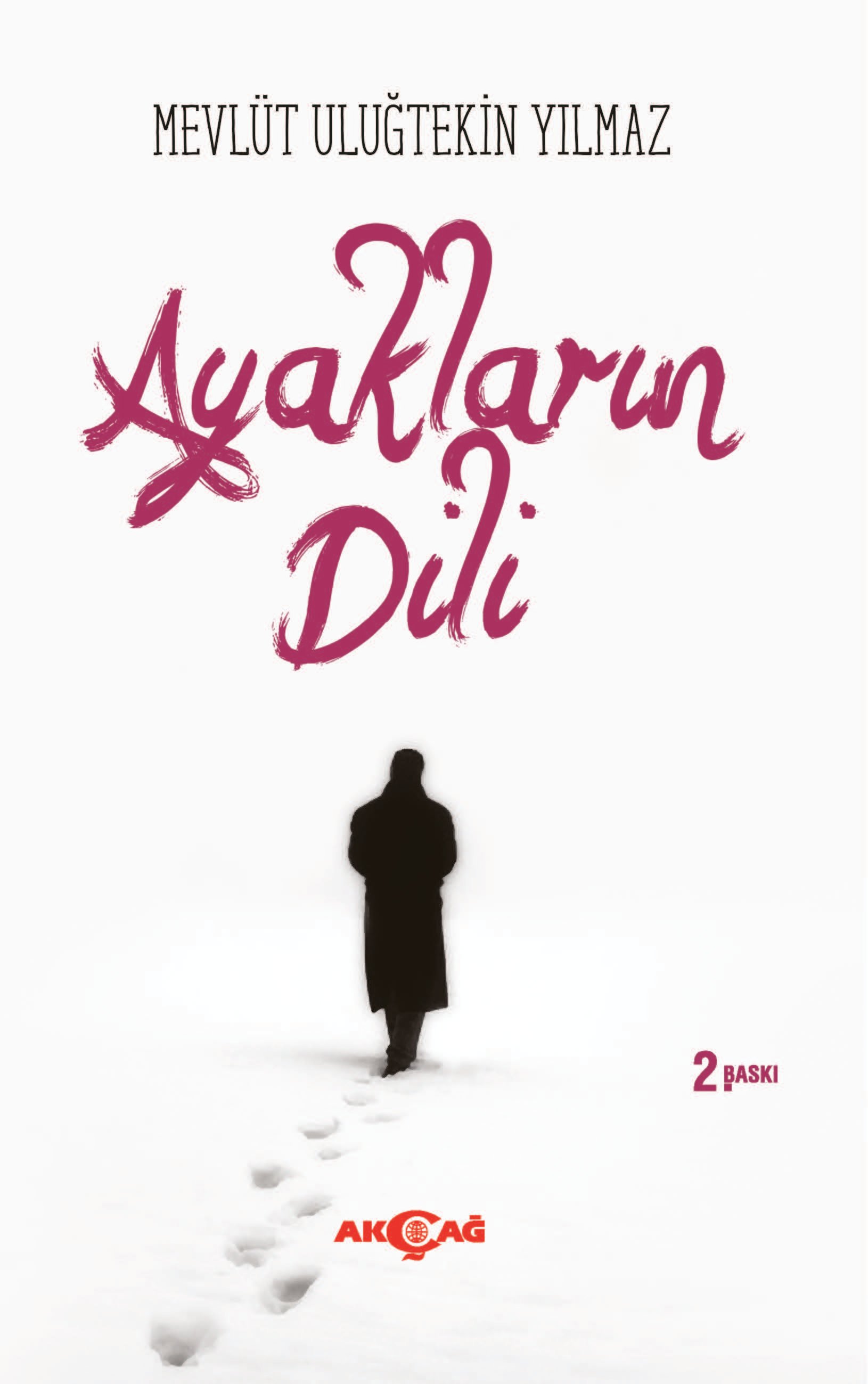 AYAKLARIN DİLİ